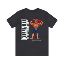Load image into Gallery viewer, Killin' It Unisex Streetwear Tee