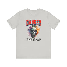 Load image into Gallery viewer, Danger Is My Domain Unisex Tee
