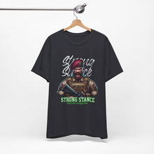 Load image into Gallery viewer, Strong Stance Unisex Tee