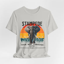 Load image into Gallery viewer, Stampede Your Way Through Life Unisex Tee