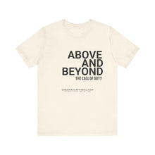 Load image into Gallery viewer, Above and Beyond Unisex Tee