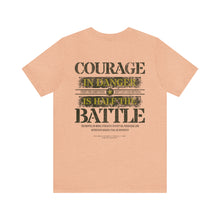 Load image into Gallery viewer, Courage Unisex Tee