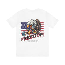 Load image into Gallery viewer, Freedom Unisex Tee
