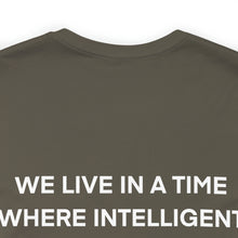 Load image into Gallery viewer, Intelligent People Unisex Tee