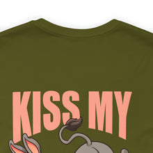 Load image into Gallery viewer, Kiss My ASS Unisex Tee