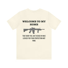Load image into Gallery viewer, Welcome To My Home Unisex Tee