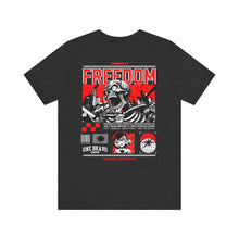 Load image into Gallery viewer, Freedom Unisex Streetwear Tee