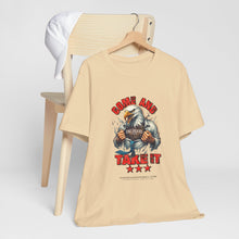 Load image into Gallery viewer, Come And Take It Unisex Tee