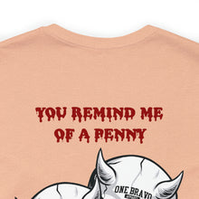 Load image into Gallery viewer, Penny Unisex Tee