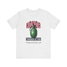 Load image into Gallery viewer, Honor Through Action Unisex Tee