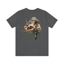 Load image into Gallery viewer, No War Unisex Tee