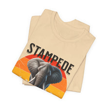 Load image into Gallery viewer, Stampede Your Way Through Life Unisex Tee