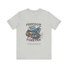 Load image into Gallery viewer, Freedom Forever Unisex Tee