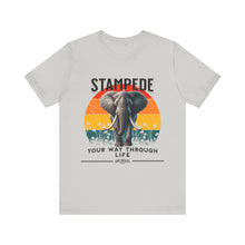 Load image into Gallery viewer, Stampede Your Way Through Life Unisex Tee