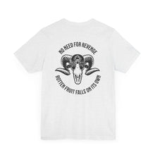 Load image into Gallery viewer, No Need For Revenge Unisex Tee