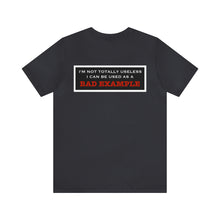 Load image into Gallery viewer, Bad Example Unisex Tee