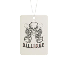 Load image into Gallery viewer, D.I.L.L.I.G.A.F. Air Freshener