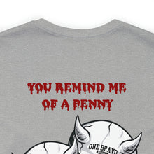 Load image into Gallery viewer, Penny Unisex Tee