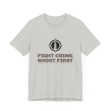 Load image into Gallery viewer, Fight Crime Shoot First Unisex Tee