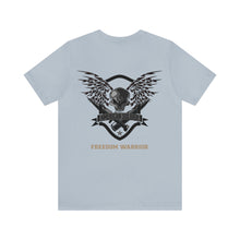 Load image into Gallery viewer, Freedom Warrior Unisex Tee