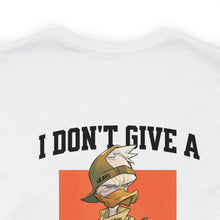 Load image into Gallery viewer, I Don't Give A Duck Unisex Tee