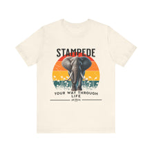 Load image into Gallery viewer, Stampede Your Way Through Life Unisex Tee