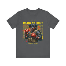 Load image into Gallery viewer, Ready To Fight Unisex Tee