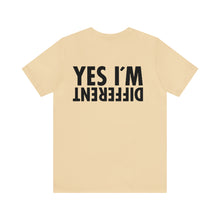 Load image into Gallery viewer, Yes I'm Different Unisex Tee