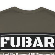 Load image into Gallery viewer, FUBAR Unisex Tee