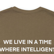 Load image into Gallery viewer, Intelligent People Unisex Tee