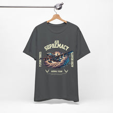 Load image into Gallery viewer, Air Supremacy Unisex Tee