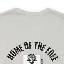 Load image into Gallery viewer, Home of the Free Unisex Tee