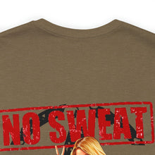 Load image into Gallery viewer, No Sweat Nose Art Unisex Tee