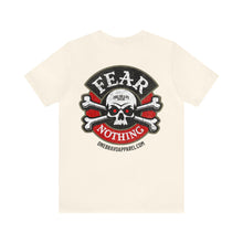 Load image into Gallery viewer, Fear Nothing Unisex Tee