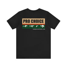 Load image into Gallery viewer, Pro Choice Unisex Tee