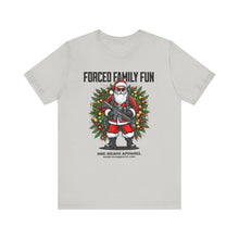 Load image into Gallery viewer, Forced Family Fun Unisex Tee