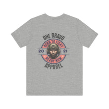 Load image into Gallery viewer, Born To Fight, Ready Now Unisex Tee