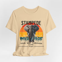 Load image into Gallery viewer, Stampede Your Way Through Life Unisex Tee