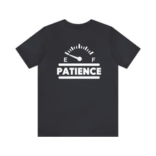 Load image into Gallery viewer, Patience Unisex Tee