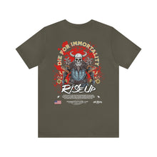 Load image into Gallery viewer, Die for Immortality Rise Up Unisex Streetwear Tee