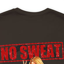 Load image into Gallery viewer, No Sweat Nose Art Unisex Tee