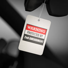 Load image into Gallery viewer, Protected By 2nd Ammendment Air Freshener