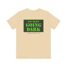 Load image into Gallery viewer, Going Dark Unisex Tee
