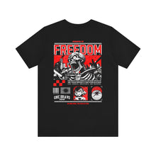 Load image into Gallery viewer, Freedom Unisex Streetwear Tee