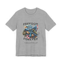 Load image into Gallery viewer, Freedom Forever Unisex Tee