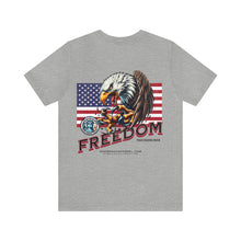 Load image into Gallery viewer, Freedom Unisex Tee