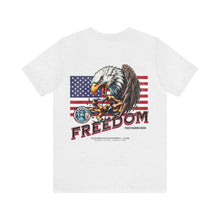 Load image into Gallery viewer, Freedom Unisex Tee
