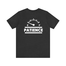 Load image into Gallery viewer, Patience Unisex Tee