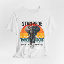 Load image into Gallery viewer, Stampede Your Way Through Life Unisex Tee