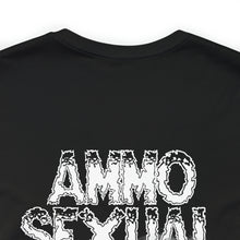 Load image into Gallery viewer, Ammo Sexual Unisex Tee